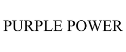 PURPLE POWER