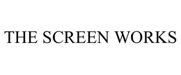 THE SCREEN WORKS