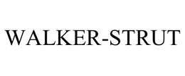 WALKER-STRUT