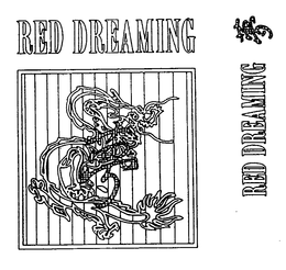 RED DREAMING RED DREAMING