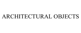 ARCHITECTURAL OBJECTS