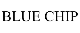 BLUE CHIP