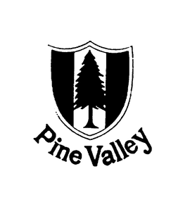 PINE VALLEY