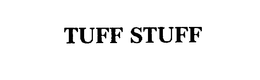 TUFF STUFF