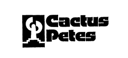 CACTUS PETES