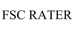 FSC RATER
