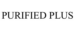 PURIFIED PLUS