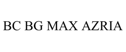 BC BG MAX AZRIA