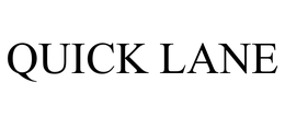 QUICK LANE