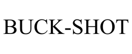 BUCK-SHOT