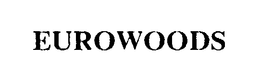 EUROWOODS