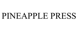 PINEAPPLE PRESS