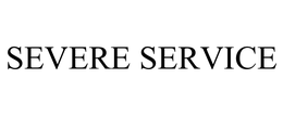 SEVERE SERVICE
