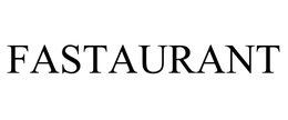 FASTAURANT