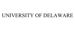 UNIVERSITY OF DELAWARE