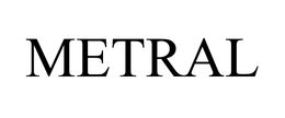 METRAL