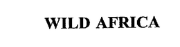 WILD AFRICA