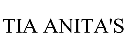 TIA ANITA'S