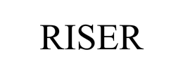 RISER