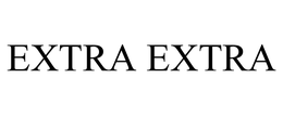 EXTRA EXTRA