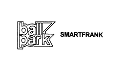 BALL PARK SMARTFRANK
