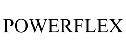 POWERFLEX