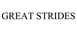 GREAT STRIDES