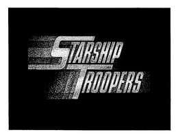 STARSHIP TROOPERS