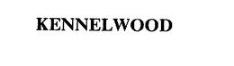 KENNELWOOD