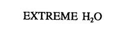 EXTREME H2O