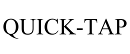 QUICK-TAP