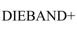 DIEBAND+