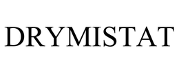 DRYMISTAT
