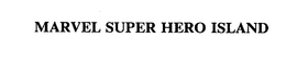 MARVEL SUPER HERO ISLAND