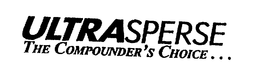 ULTRASPERSE THE COMPOUNDER'S CHOICE...