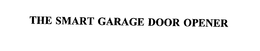 THE SMART GARAGE DOOR OPENER