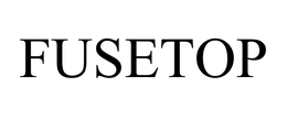 FUSETOP