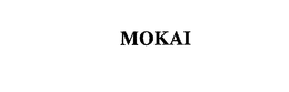 MOKAI