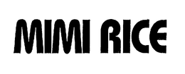 MIMI RICE