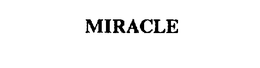 MIRACLE
