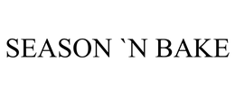 SEASON `N BAKE