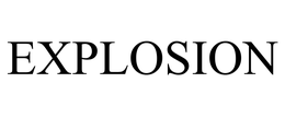 EXPLOSION