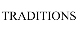 TRADITIONS