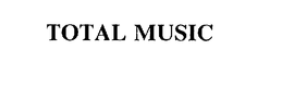 TOTAL MUSIC