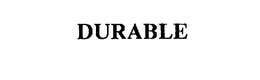 DURABLE