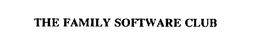FAMILY SOFTWARE CLUB