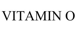 VITAMIN O