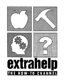 EXTRAHELP THE HOW-TO CHANNEL