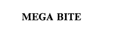 MEGA BITE
