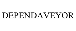 DEPENDAVEYOR